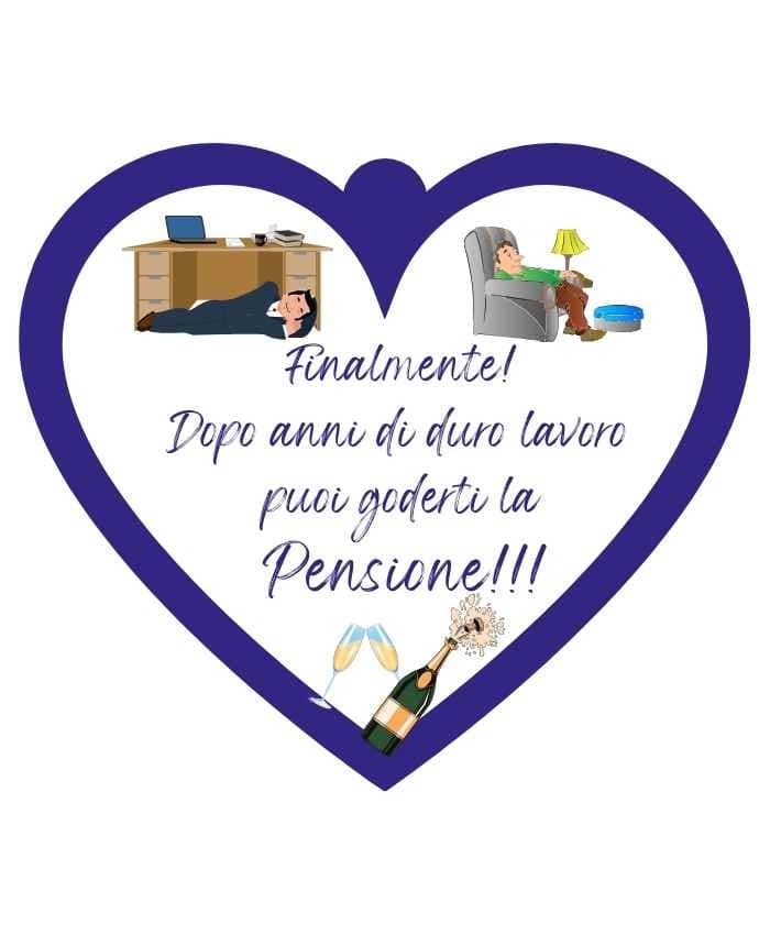 Immagine e commerce Cuoricino in forex con dedica amicizia "finalmente in pensione"