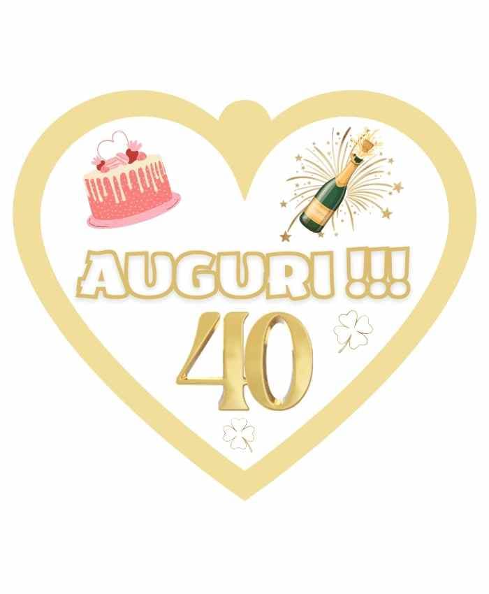 Immagine e commerce Cuoricino in forex con dedica auguri 40 anni