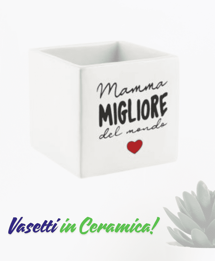 Immagine e commerce Cubo ceramica bianco con frase mamma migliore per vaso 9 cm